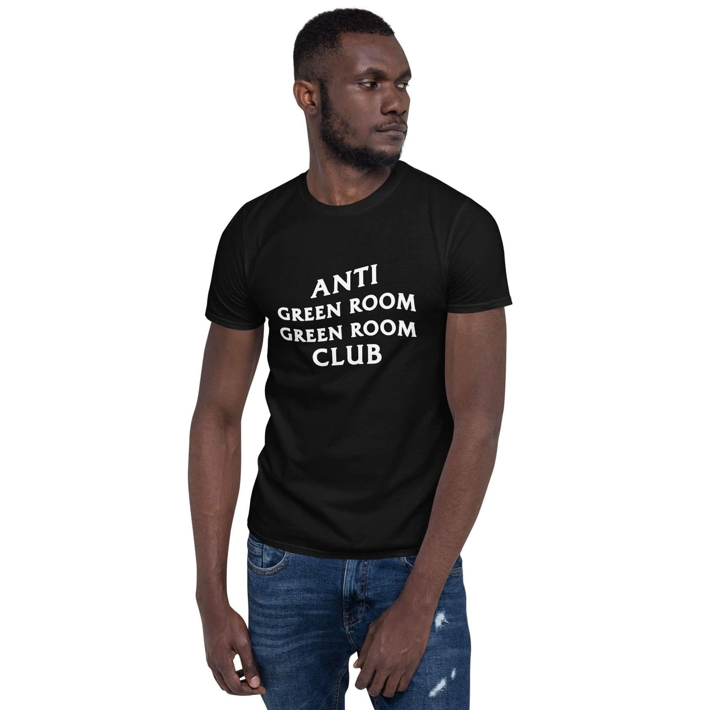 Anti Green Room Green Room Club Unisex T-Shirt Black