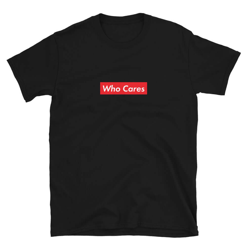Who Cares Red Box Unisex T-Shirt