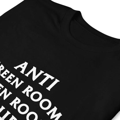 Anti Green Room Green Room Club Unisex T-Shirt