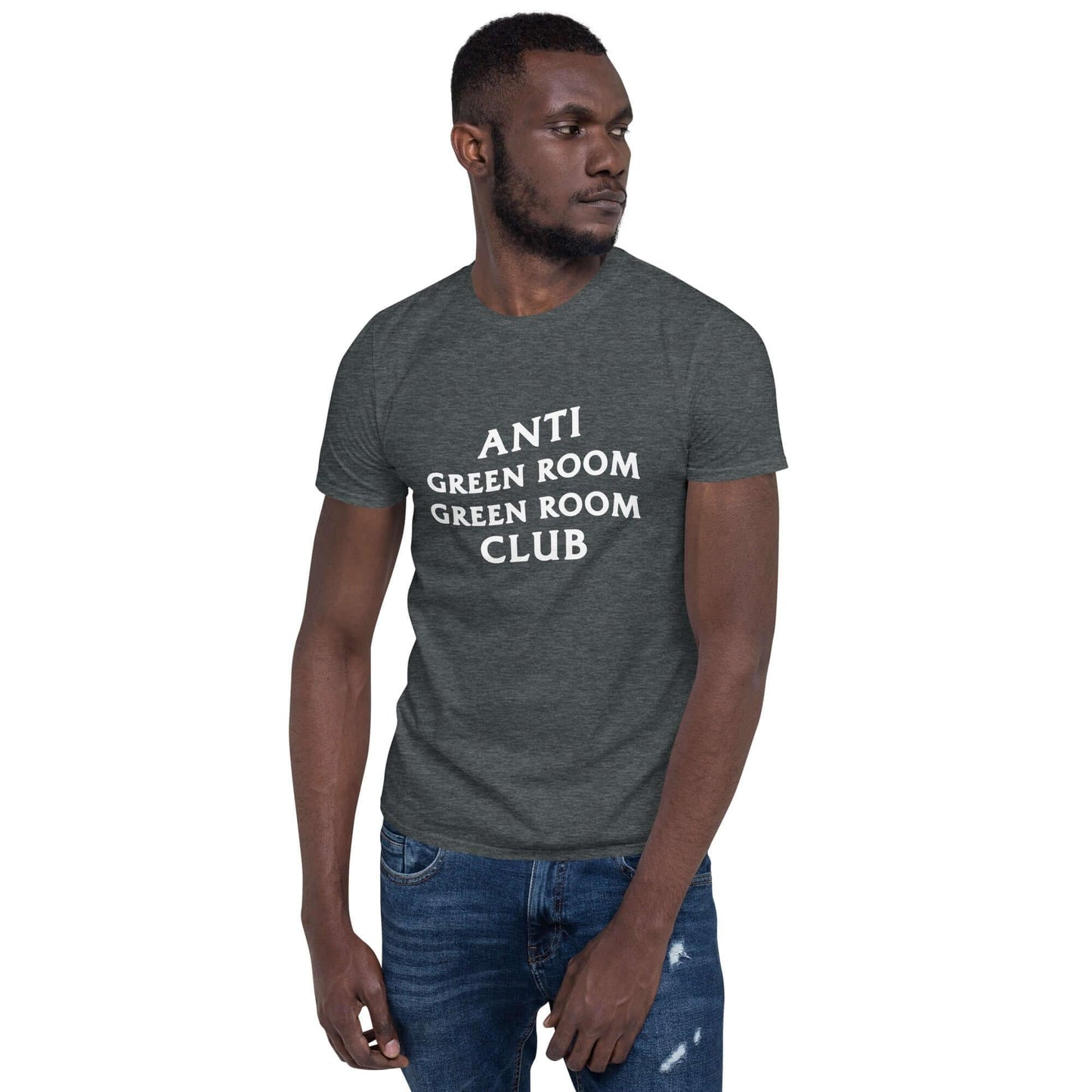 Anti Green Room Green Room Club Unisex T-Shirt Dark Heather